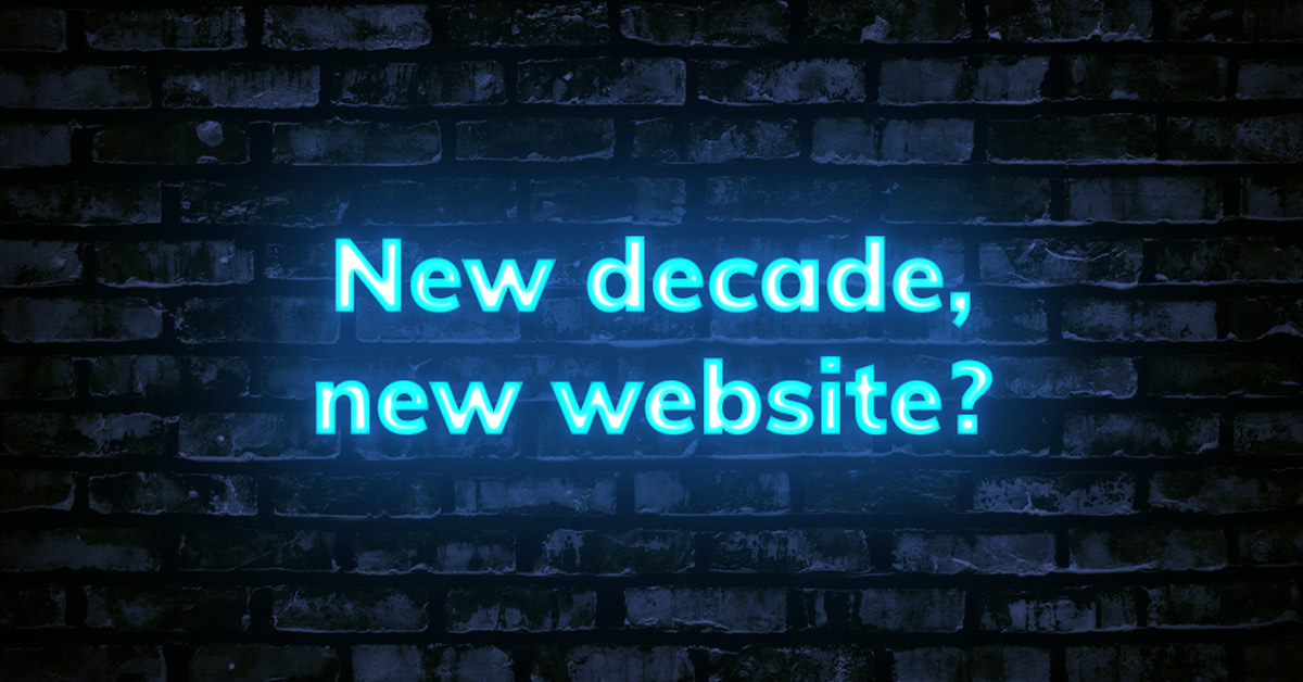 New decade, new website?