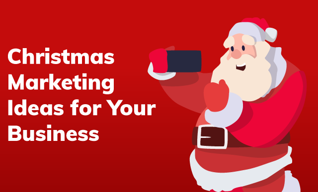 Christmas marketing ideas for your business